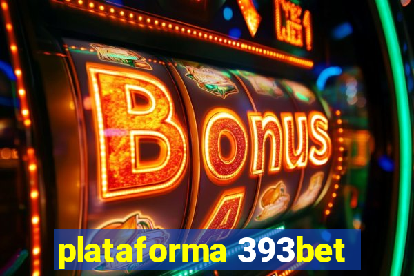 plataforma 393bet